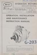 Washington Scientific Industries-WSI No. 25, 35, 50, 70 Hydraulic Motors, Operators Instruction & Parts Manual-#25-#35-#50-#70-No. 25-No. 35-No. 50-No. 70-01